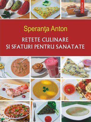 cover image of Reţete culinare şi sfaturi pentru sănătate